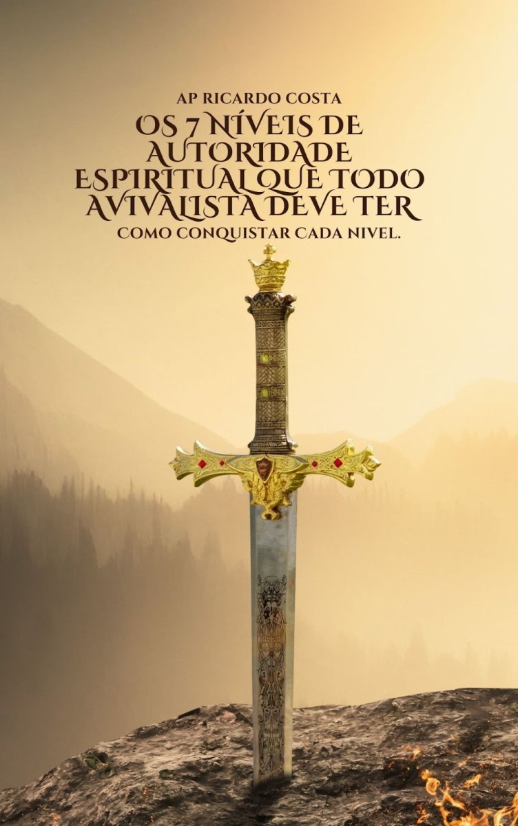 Os 7 Níveis de Autoridade Espiritual que todo Ministro deve alcançar